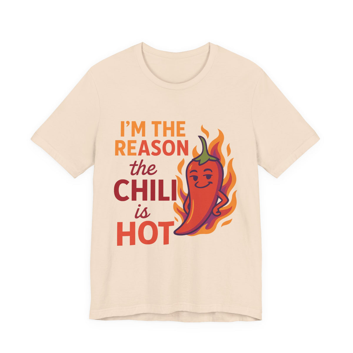 I’m the Reason the Chili Is Hot unisex graphic T-shirt in Soft Cream